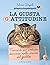 La Giusta [G]attitudine: Manuale per entrare davvero nella mente del gatto
