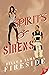 Spirits and Sirens