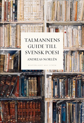 Talmannens guide till svensk poesi (Hardcover)