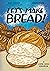 Let's Make Bread!: A Comic ...
