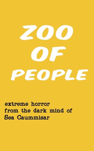 Zoo of People: Extreme Horror (Boss Universe (Dark Web) Book 3)