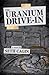 The Uranium Drive-In (The Tom Austin Mysteries)