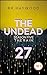The Undead Twenty-Seven by R.R. Haywood