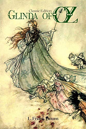 Glinda of Oz: With Classic Illustrations