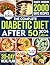 The Complete Diabetic Diet After 50 by Susan K. Davidson