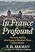 In France Profound: The Long History of a House, a Mountain Town, and a People