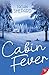 Cabin Fever