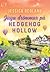 Jaga drömmar på Hedgehog Hollow (Hedgehog Hollow, #5)