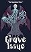 The Grave Issue: Book 2 of the Supernatural Wars