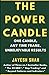 THE POWER CANDLE: One Candl...