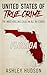 United States of True Crime by Ashley Hudson
