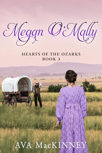 Megan O'Mally (Hearts of the Ozarks Book 3)