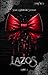 LAZOS: Libro 2 (Lazos de Sa...