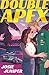 Double Apex (Frontrunners #1)