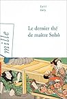 Le Dernier Thé de maître Sohô