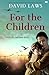 For the Children