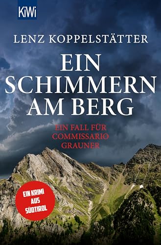 Ein Schimmern am Berg: Ein Fall für Commissario Grauner (ebook)