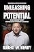 Unleashing Your Own Potenti...