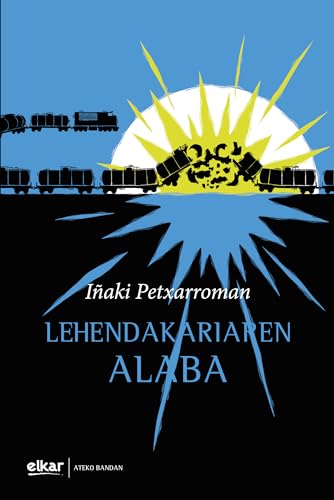 Lehendakariaren alaba (Basque Edition)