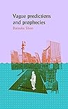 Vague Predictions...