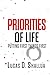 Priorities of Life: Putting...