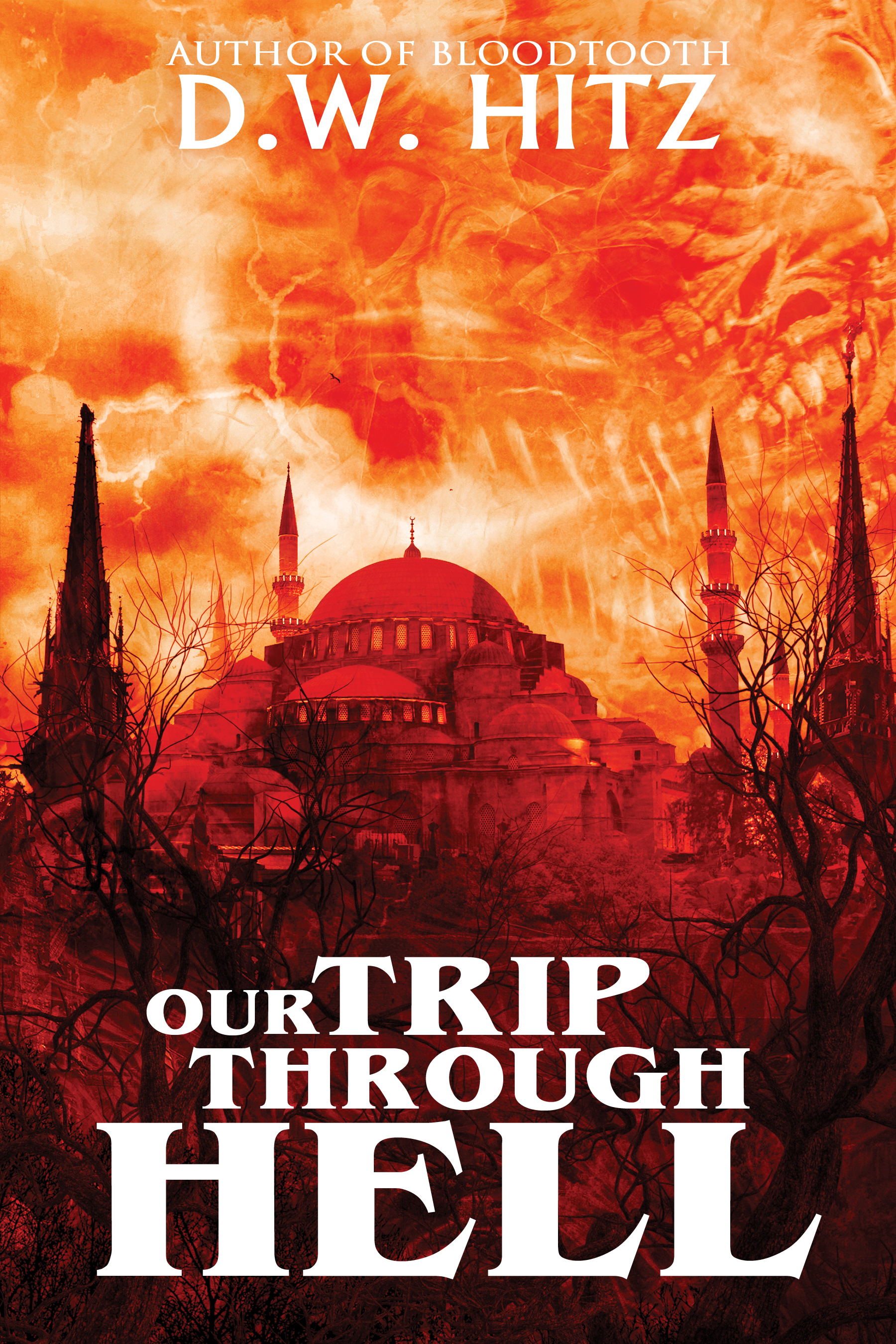 Our Trip Through Hell