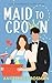 Maid to Crown