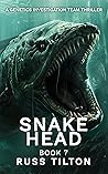 SNAKEHEAD: A Genetics Investigation Team Thriller