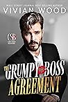 The Grumpy Boss Agreement by Vivian Wood