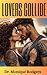 Lovers Collide by Monique Rodgers