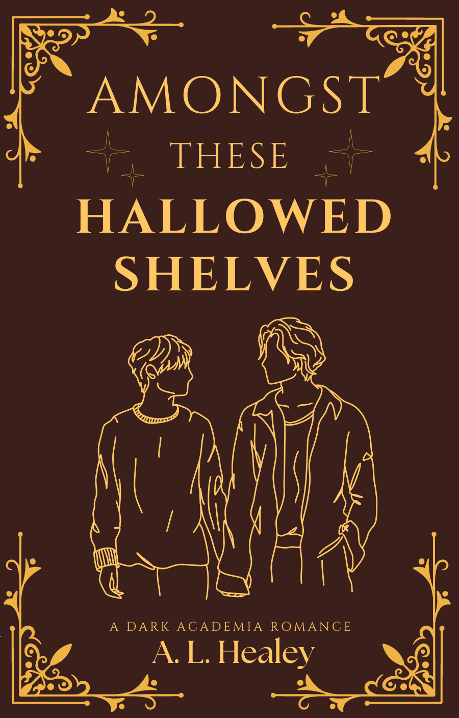 Amongst These Hallowed Shelves