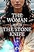 The Woman with the Stone Knife by Dale Neal