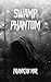 Swamp Phantom