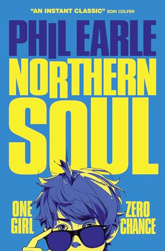 Northern Soul: A Times Children’s Book of the Week (Dyslexia-friendly)