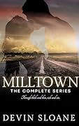 Milltown: The Complete Series