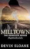 Milltown: The Complete Series: Broken Road, Chosen Road, Mountain Road.