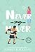 Never Say Never (Western Wi...