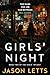 Girls' Night: An Addictive Psychological Thriller (Girls' Trilogy Book 2)