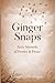 Ginger Snaps by Ginger Dehlinger