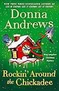 Rockin' Around the Chickadee (Meg Langslow #36)