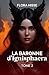 Saga : Eldoria - La Baronne...