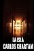 La isla: Thriller psicológi...