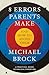 8 Errors Parents Make and How to Avoid Them: Parenting Book, Practical Guide for Christian Parenting, Positive Parenting Book for Parents