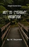 Not So Straight M...