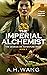 The Imperial Alchemist (Geo...