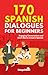 170 Spanish Dialogues for B...