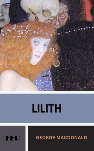 Lilith: A Romance; The 1895 Fantasy Fiction Classic