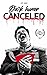 Dark humor canceled: Book o...