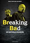 Breaking Bad: Der inoffizielle Serienguide (German Edition)