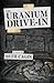 The Uranium Drive-In (The Tom Austin Mysteries)